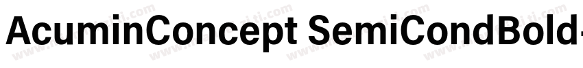 AcuminConcept SemiCondBold字体转换